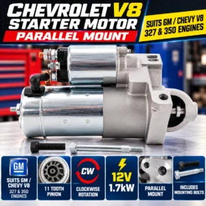 Starter Motor to Suit Chevy GM V8 327 350 12V 1.7kW 11T Parallel Mount
